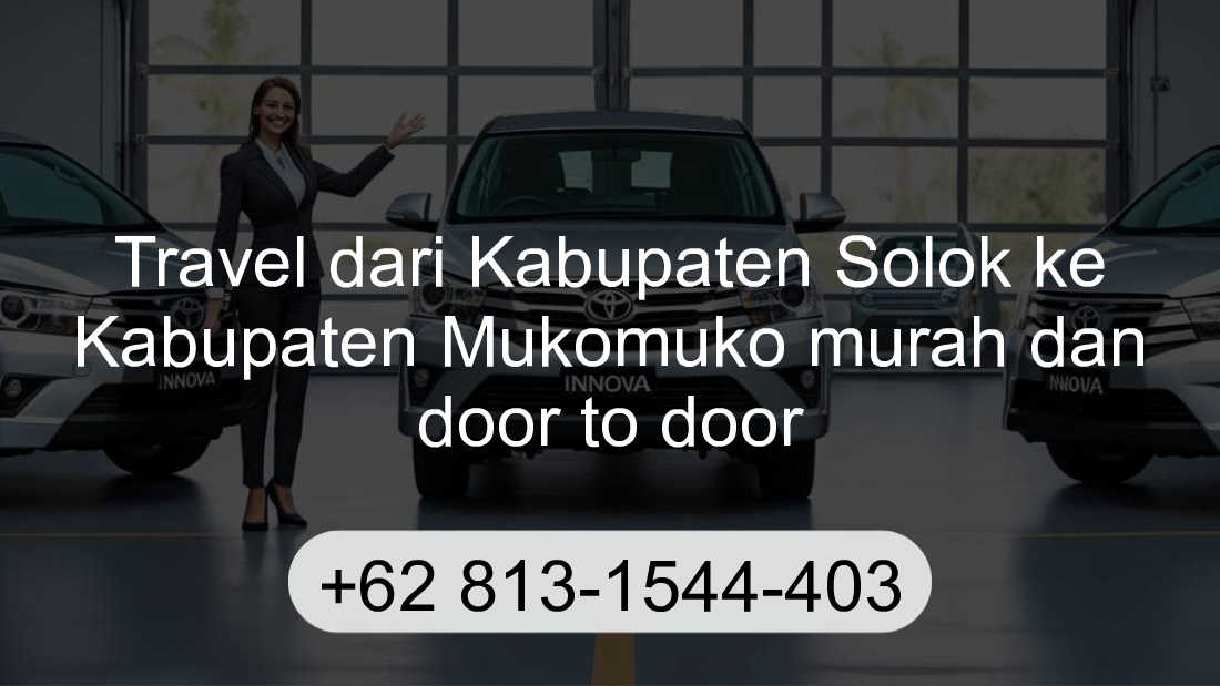 Travel Kabupaten Solok Kabupaten Mukomuko