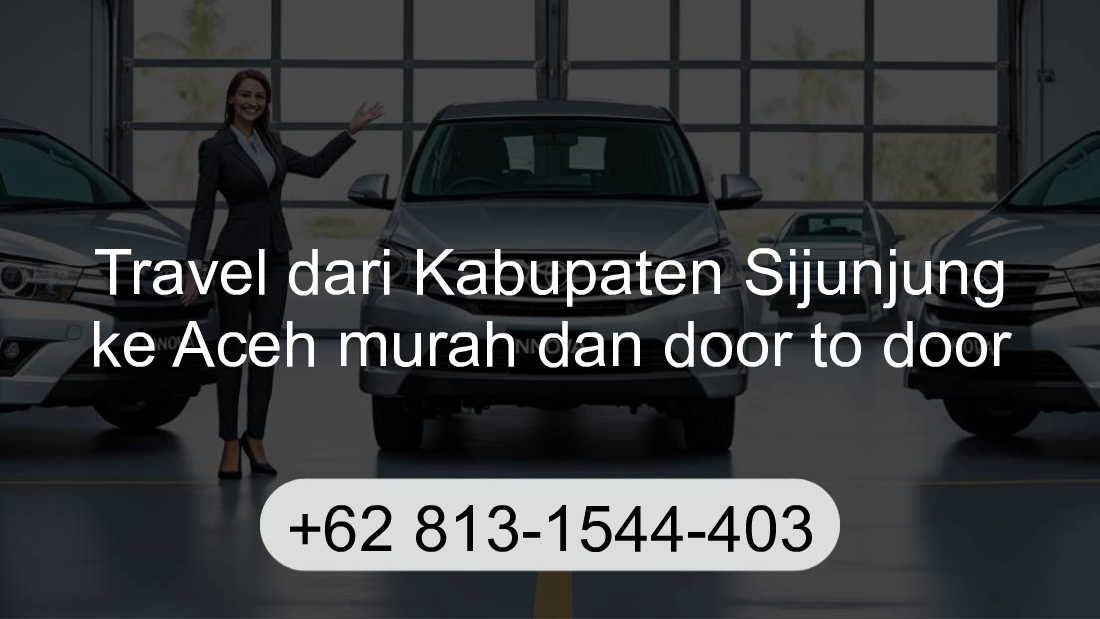Travel Kabupaten Sijunjung Aceh