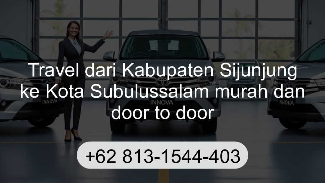 Travel Kabupaten Sijunjung Kota Subulussalam