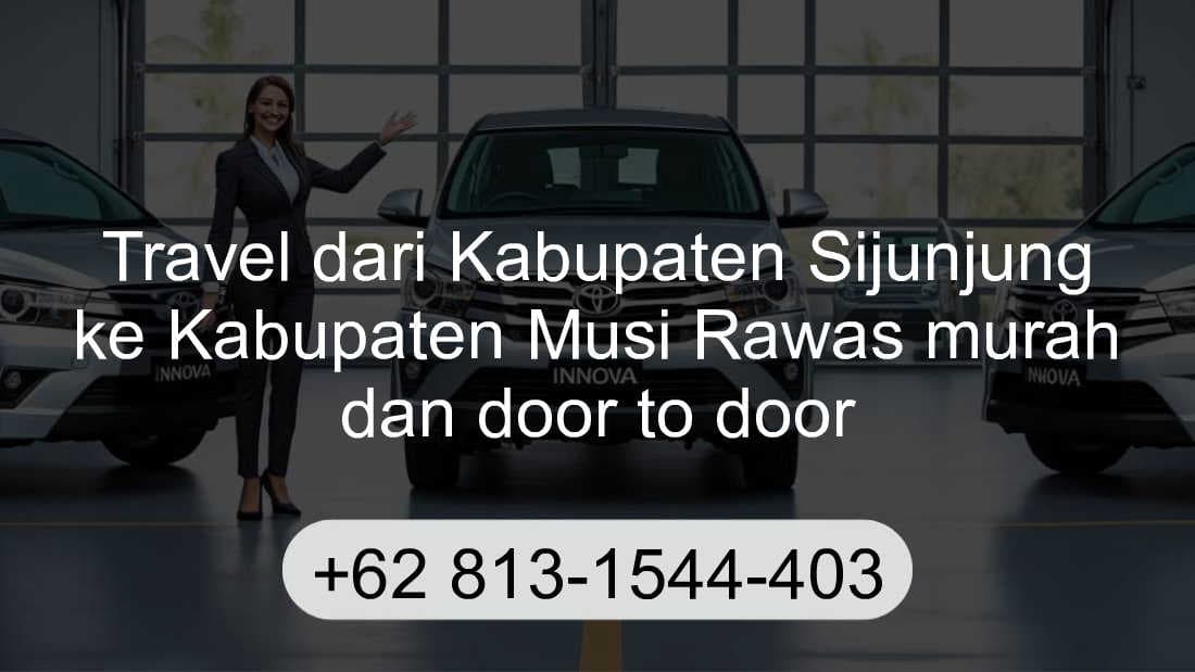 Travel Kabupaten Sijunjung Kabupaten Musi Rawas