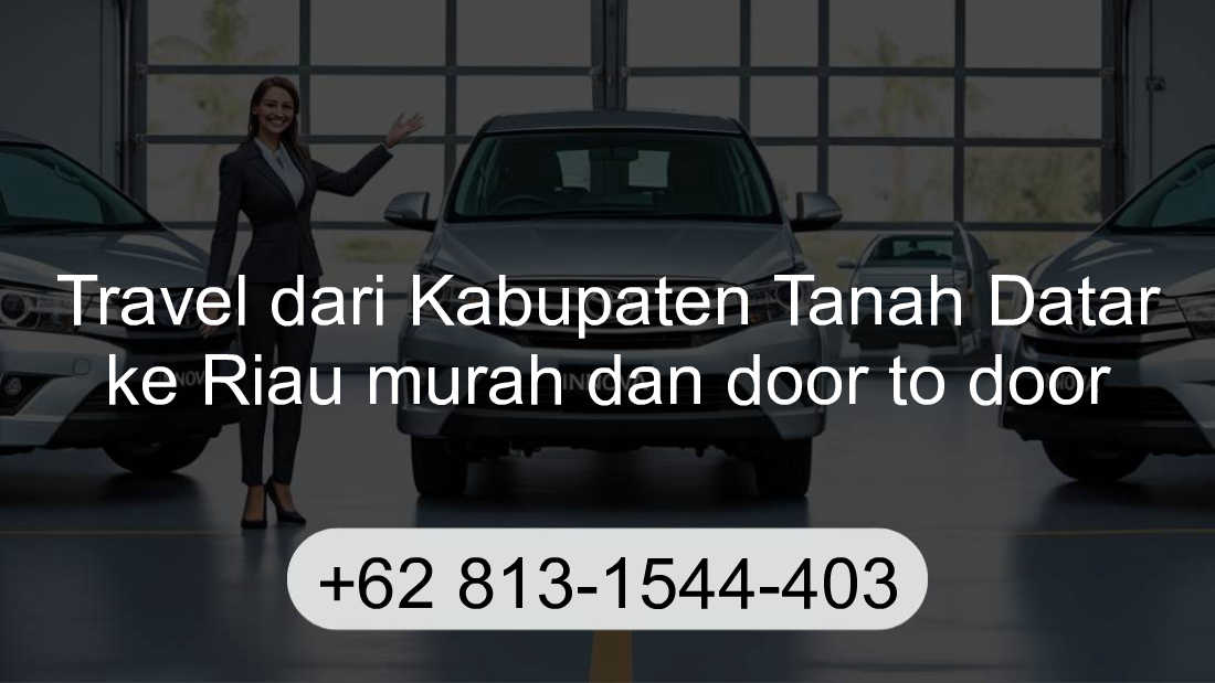 Travel Kabupaten Tanah Datar Riau