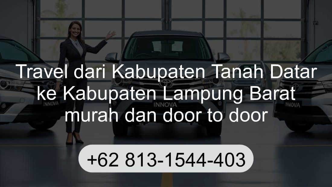 Travel Kabupaten Tanah Datar Kabupaten Lampung Barat