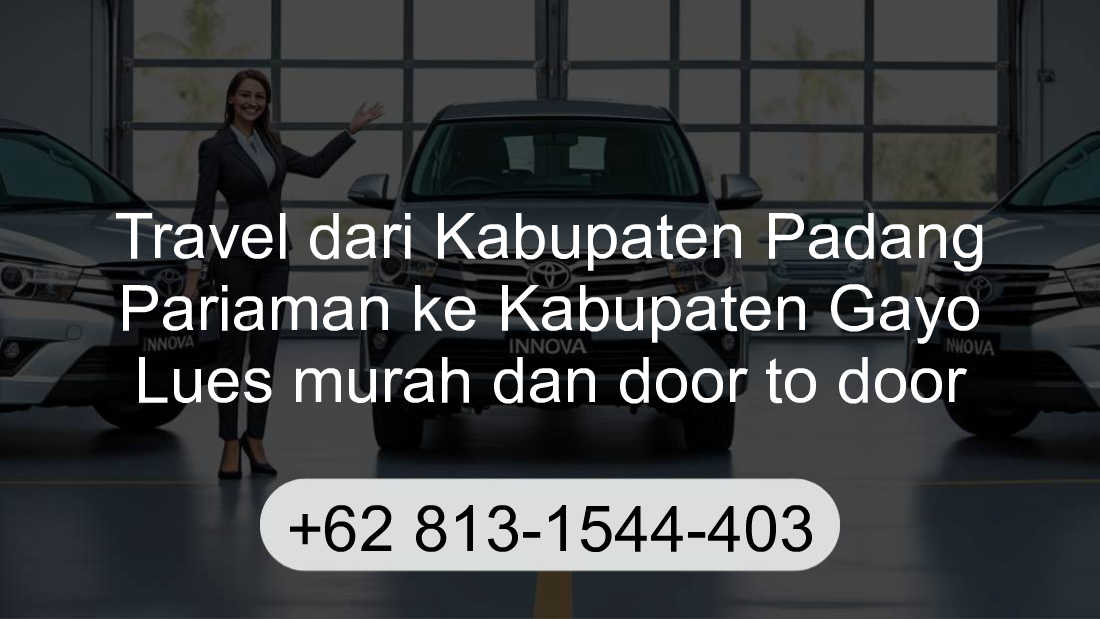 Travel Kabupaten Padang Pariaman Kabupaten Gayo Lues