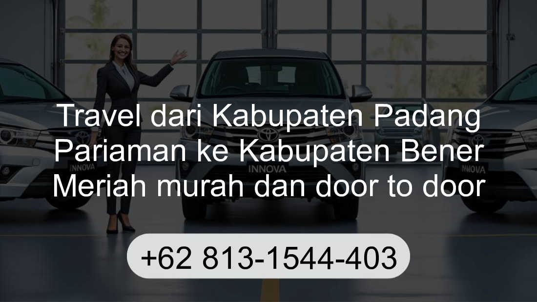 Travel Kabupaten Padang Pariaman Kabupaten Bener Meriah