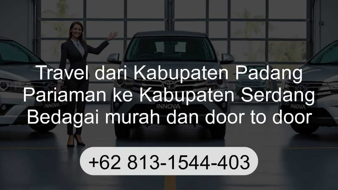 Travel Kabupaten Padang Pariaman Kabupaten Serdang Bedagai