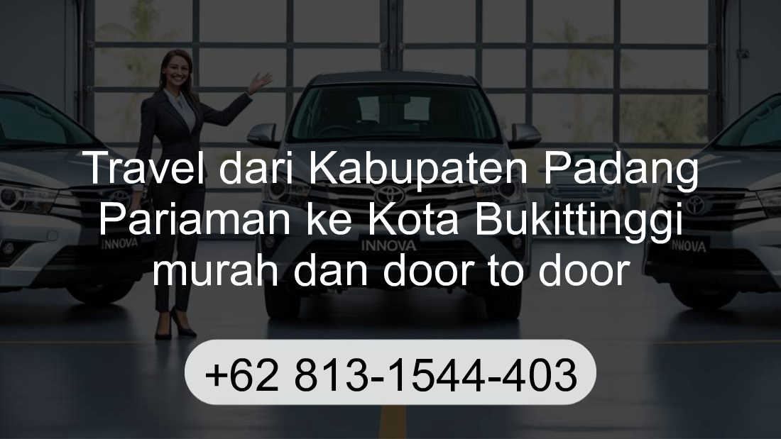 Travel Kabupaten Padang Pariaman Kota Bukittinggi