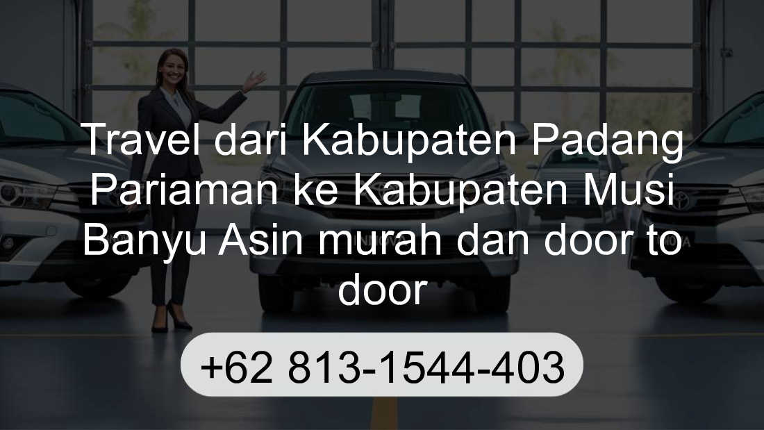 Travel Kabupaten Padang Pariaman Kabupaten Musi Banyu Asin