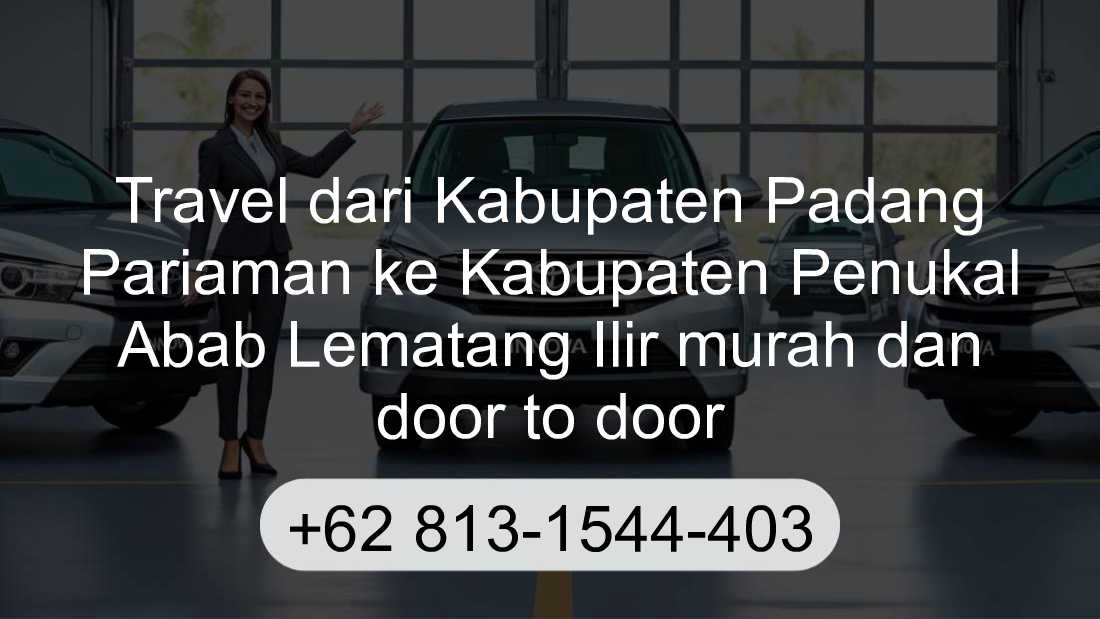 Travel Kabupaten Padang Pariaman Kabupaten Penukal Abab Lematang Ilir
