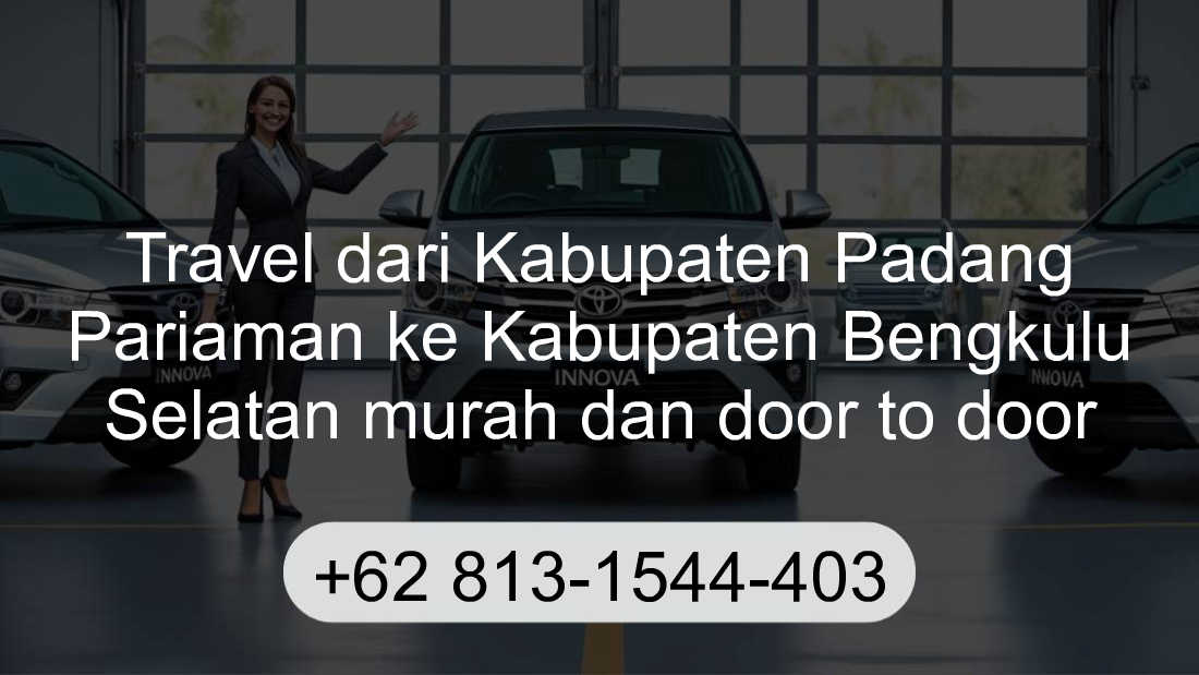 Travel Kabupaten Padang Pariaman Kabupaten Bengkulu Selatan