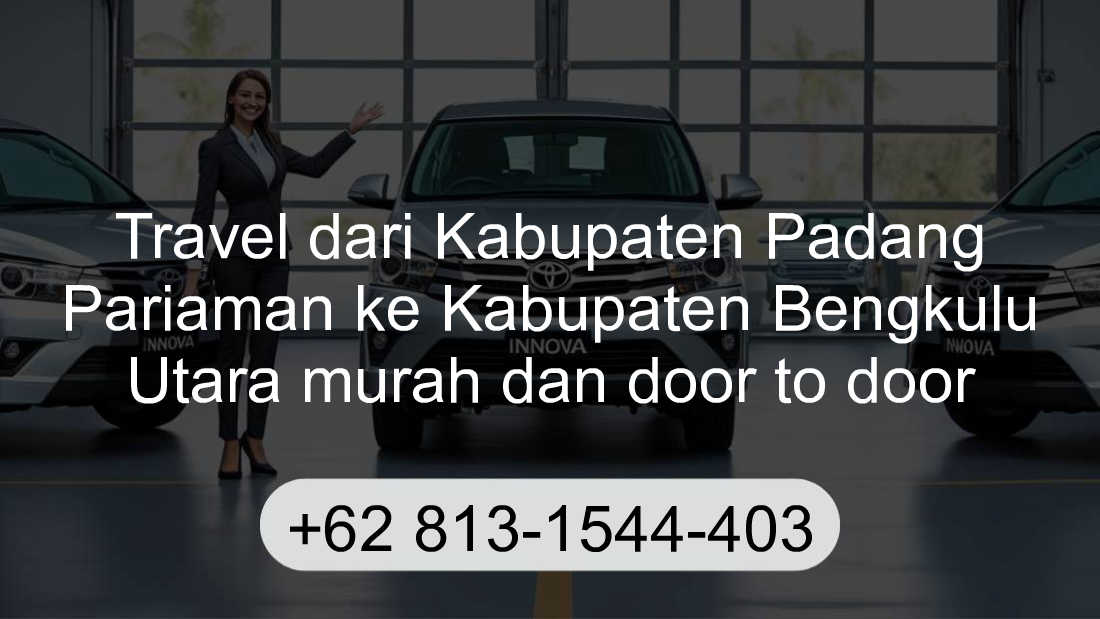 Travel Kabupaten Padang Pariaman Kabupaten Bengkulu Utara