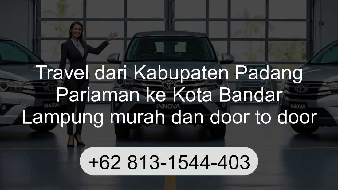 Travel Kabupaten Padang Pariaman Kota Bandar Lampung