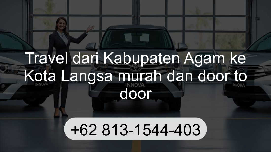 Travel Kabupaten Agam Kota Langsa