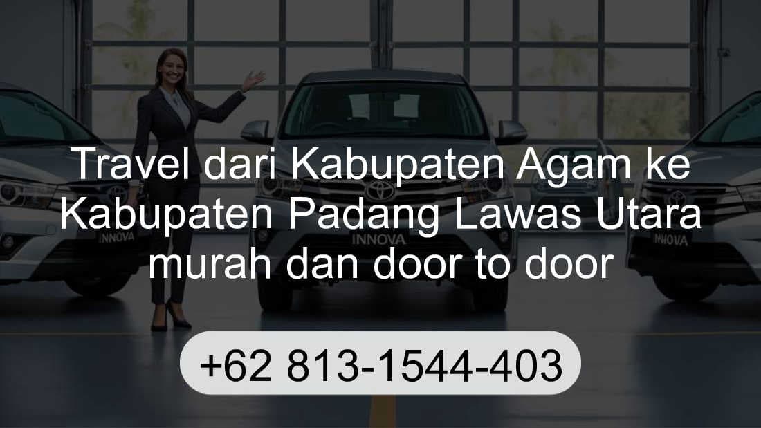Travel Kabupaten Agam Kabupaten Padang Lawas Utara