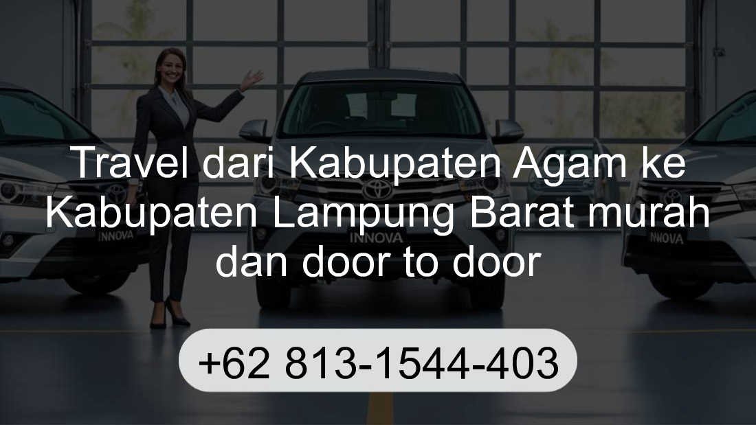 Travel Kabupaten Agam Kabupaten Lampung Barat