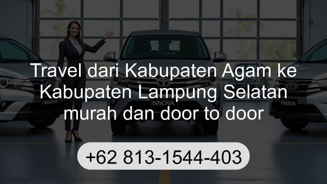 Travel Kabupaten Agam Kabupaten Lampung Selatan