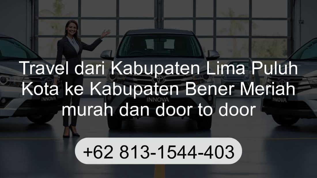 Travel Kabupaten Lima Puluh Kota Kabupaten Bener Meriah