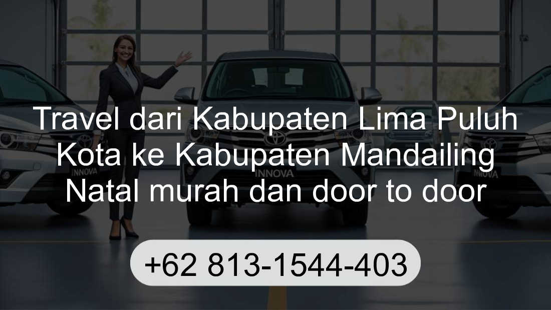 Travel Kabupaten Lima Puluh Kota Kabupaten Mandailing Natal