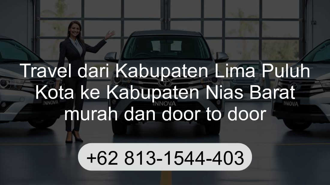 Travel Kabupaten Lima Puluh Kota Kabupaten Nias Barat