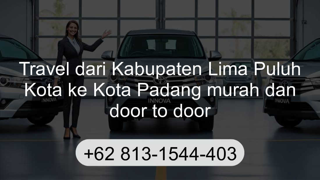 Travel Kabupaten Lima Puluh Kota Kota Padang