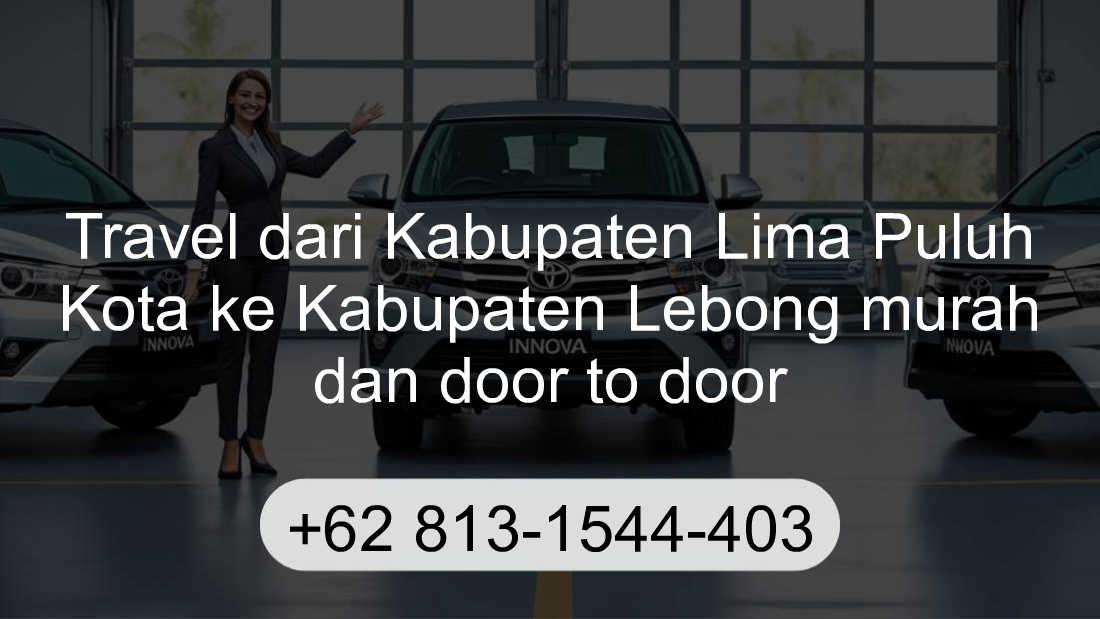 Travel Kabupaten Lima Puluh Kota Kabupaten Lebong