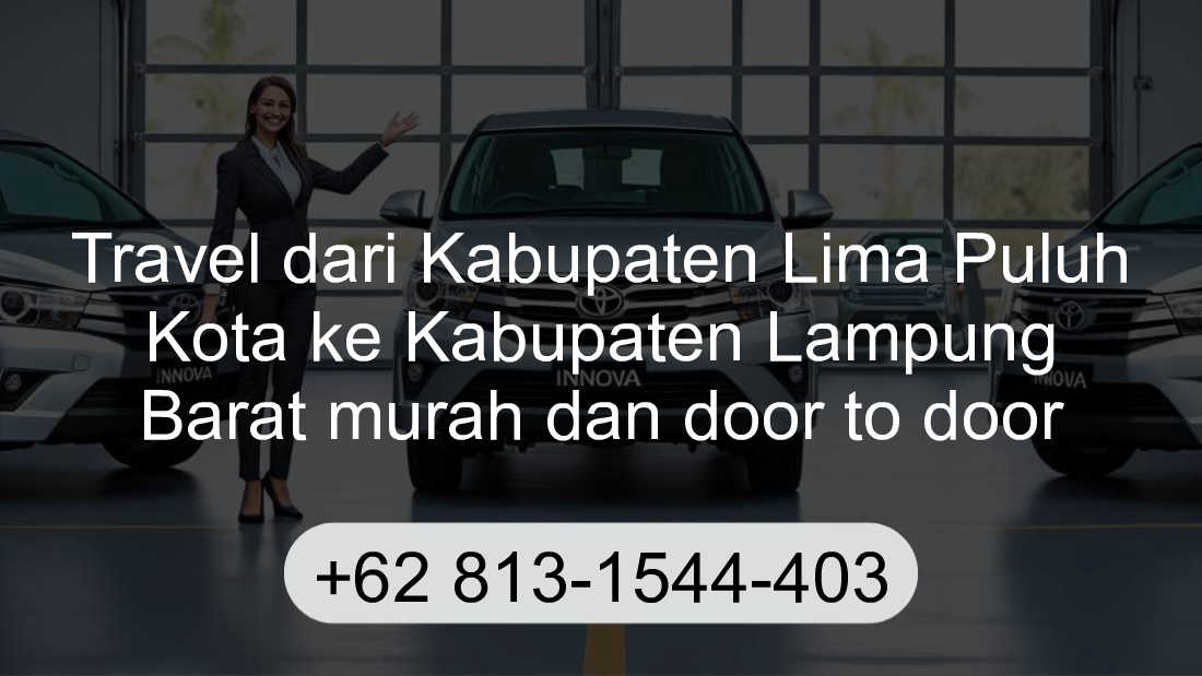 Travel Kabupaten Lima Puluh Kota Kabupaten Lampung Barat