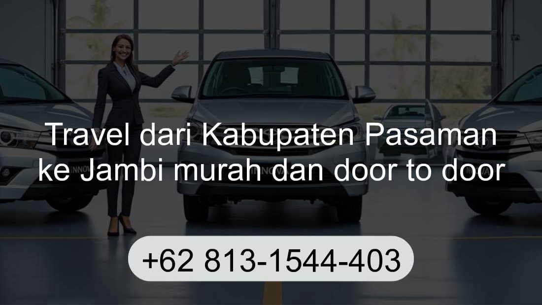 Travel Kabupaten Pasaman Jambi