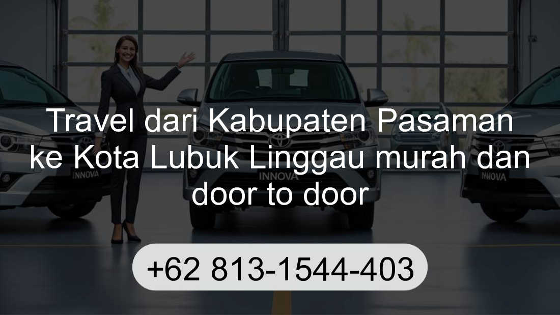 Travel Kabupaten Pasaman Kota Lubuk Linggau