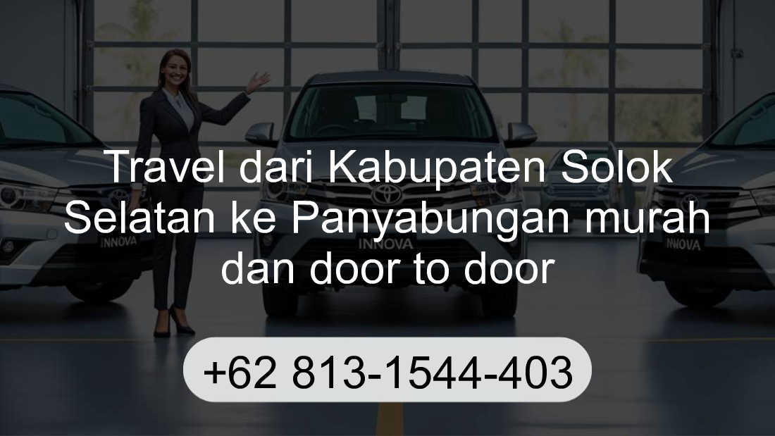 Travel Kabupaten Solok Selatan Panyabungan