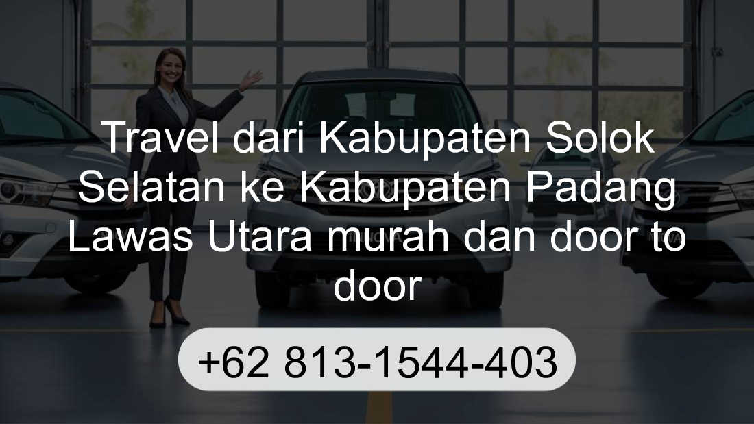 Travel Kabupaten Solok Selatan Kabupaten Padang Lawas Utara