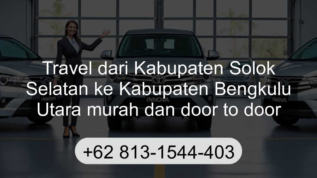 Travel Kabupaten Solok Selatan Kabupaten Bengkulu Utara