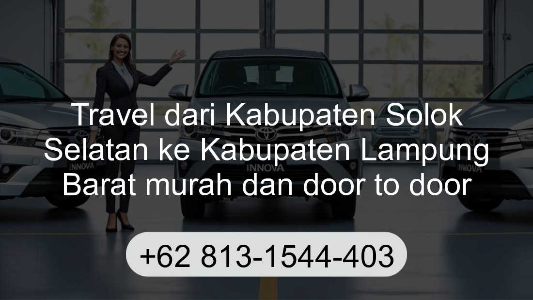 Travel Kabupaten Solok Selatan Kabupaten Lampung Barat