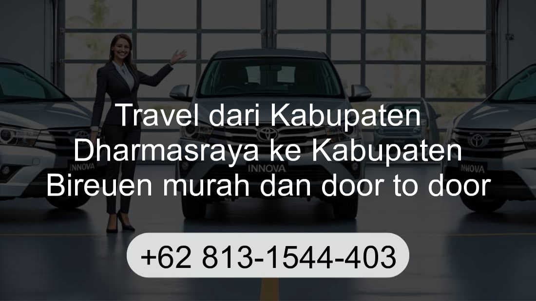 Travel Kabupaten Dharmasraya Kabupaten Bireuen