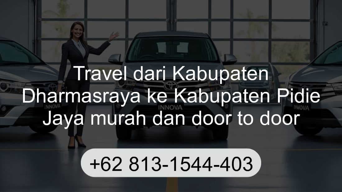 Travel Kabupaten Dharmasraya Kabupaten Pidie Jaya