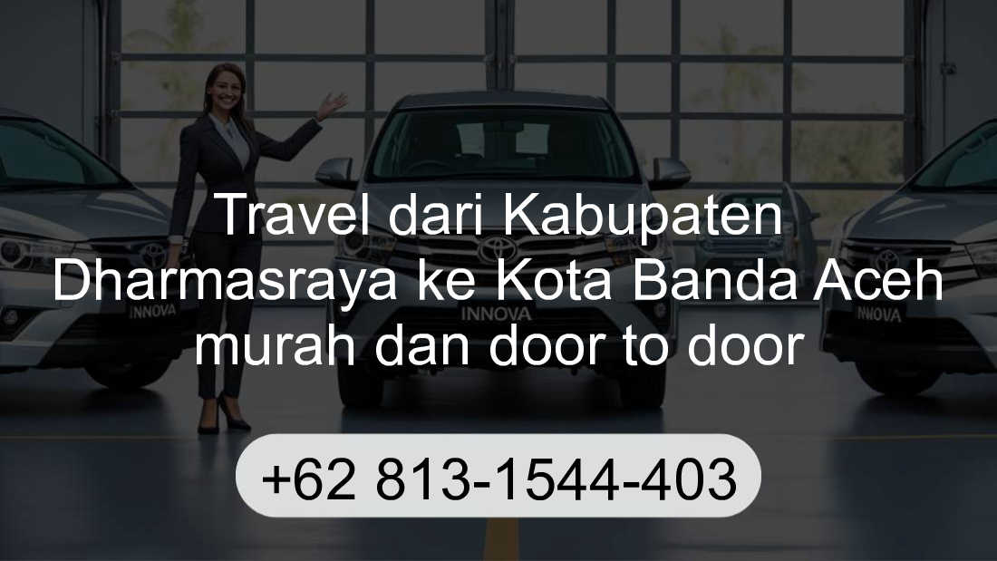Travel Kabupaten Dharmasraya Kota Banda Aceh