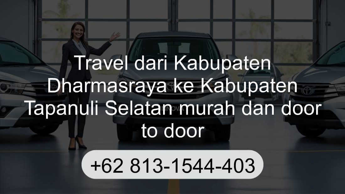 Travel Kabupaten Dharmasraya Kabupaten Tapanuli Selatan