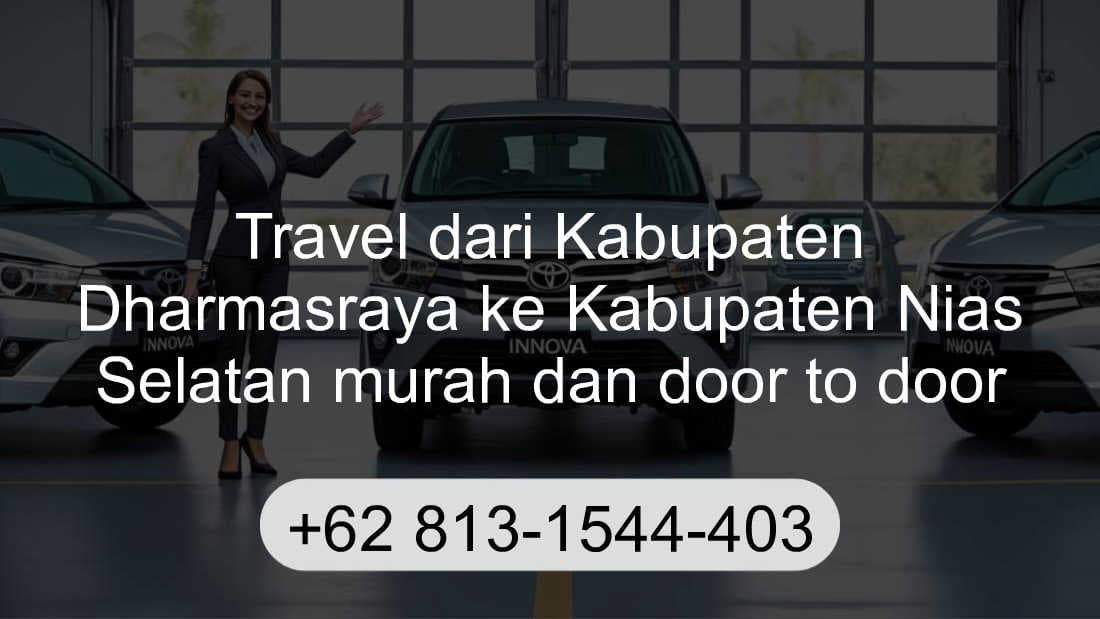 Travel Kabupaten Dharmasraya Kabupaten Nias Selatan