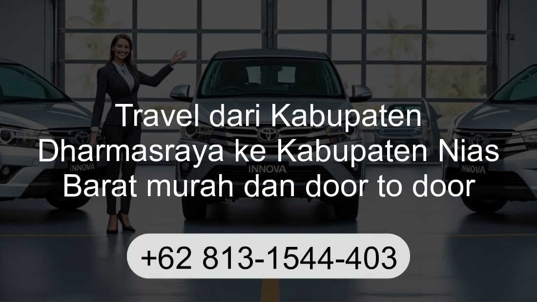 Travel Kabupaten Dharmasraya Kabupaten Nias Barat