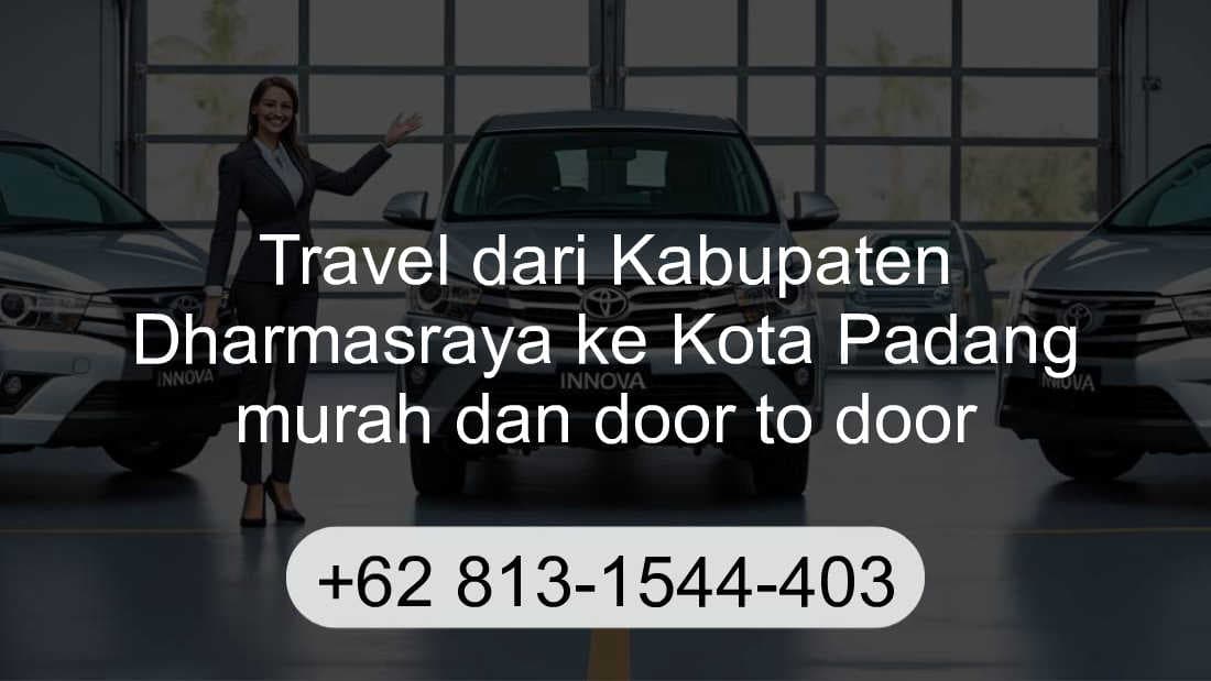 Travel Kabupaten Dharmasraya Kota Padang