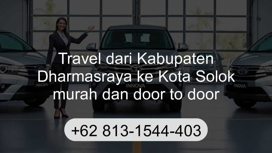 Travel Kabupaten Dharmasraya Kota Solok