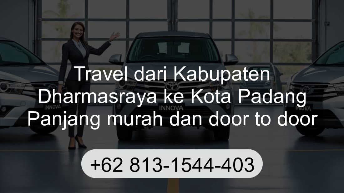 Travel Kabupaten Dharmasraya Kota Padang Panjang