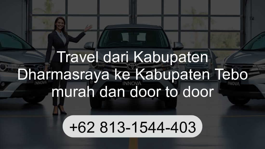 Travel Kabupaten Dharmasraya Kabupaten Tebo