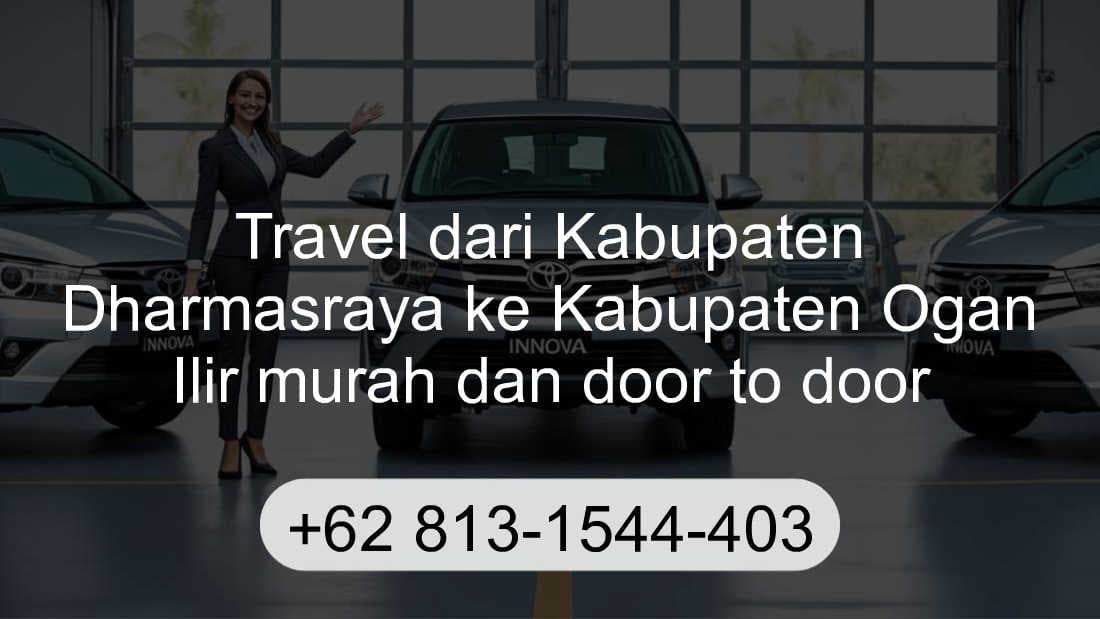Travel Kabupaten Dharmasraya Kabupaten Ogan Ilir