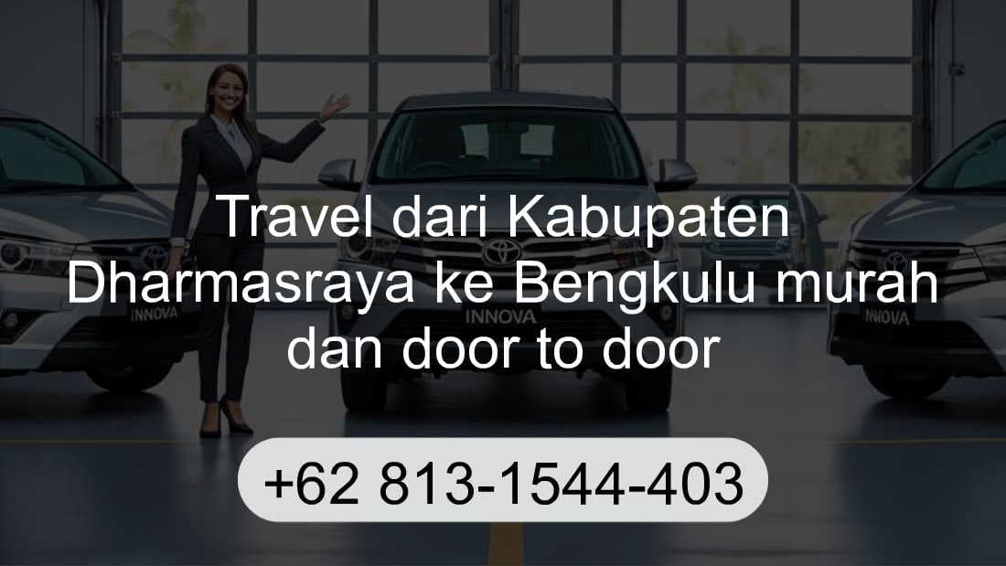 Travel Kabupaten Dharmasraya Bengkulu