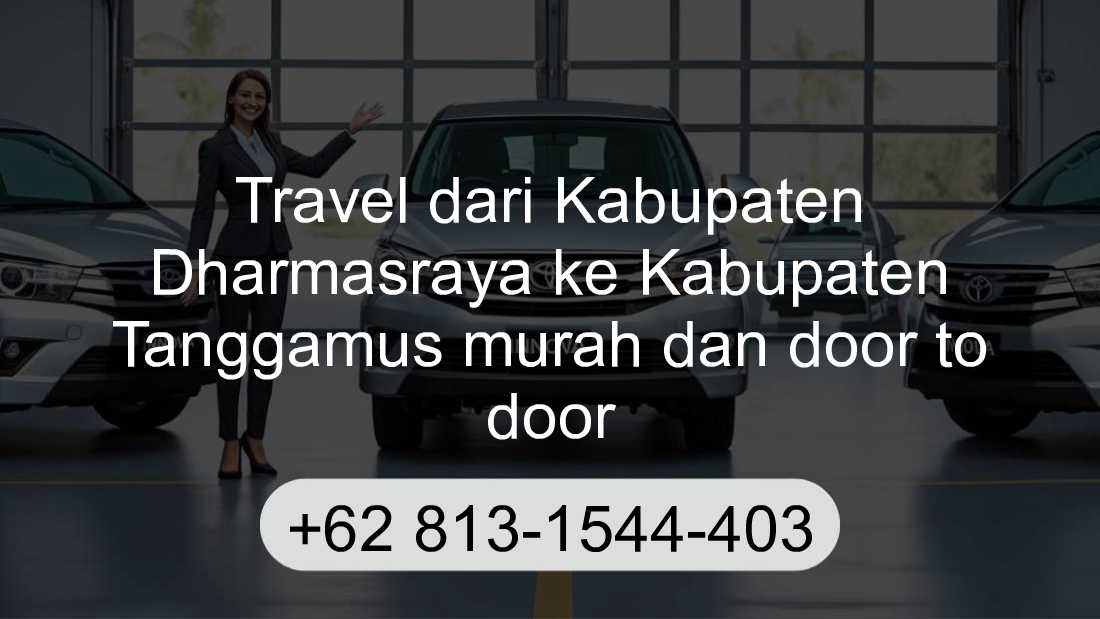 Travel Kabupaten Dharmasraya Kabupaten Tanggamus