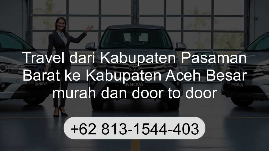 Travel Kabupaten Pasaman Barat Kabupaten Aceh Besar