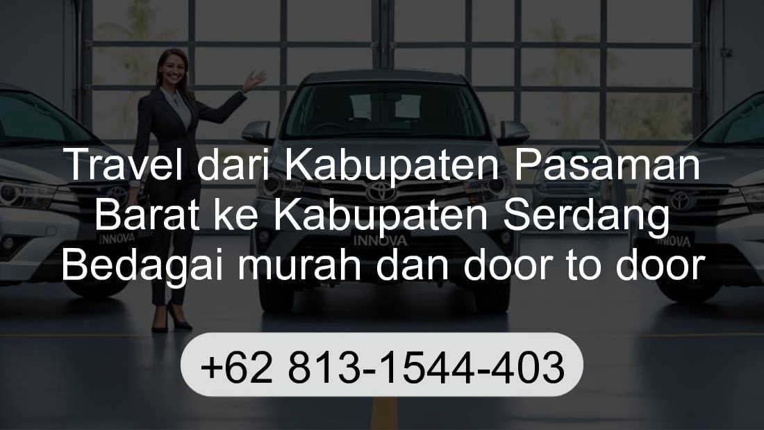 Travel Kabupaten Pasaman Barat Kabupaten Serdang Bedagai
