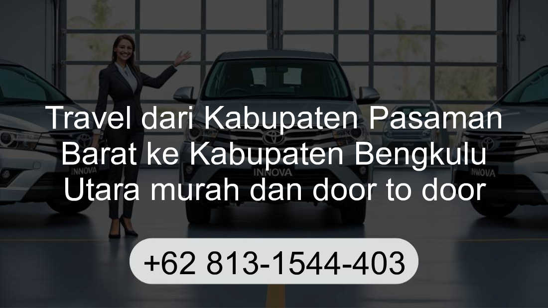 Travel Kabupaten Pasaman Barat Kabupaten Bengkulu Utara