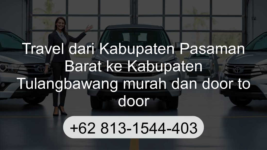 Travel Kabupaten Pasaman Barat Kabupaten Tulangbawang