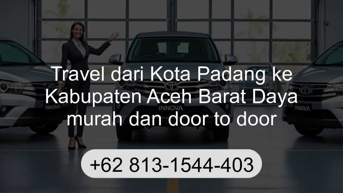 Travel Kota Padang Kabupaten Aceh Barat Daya