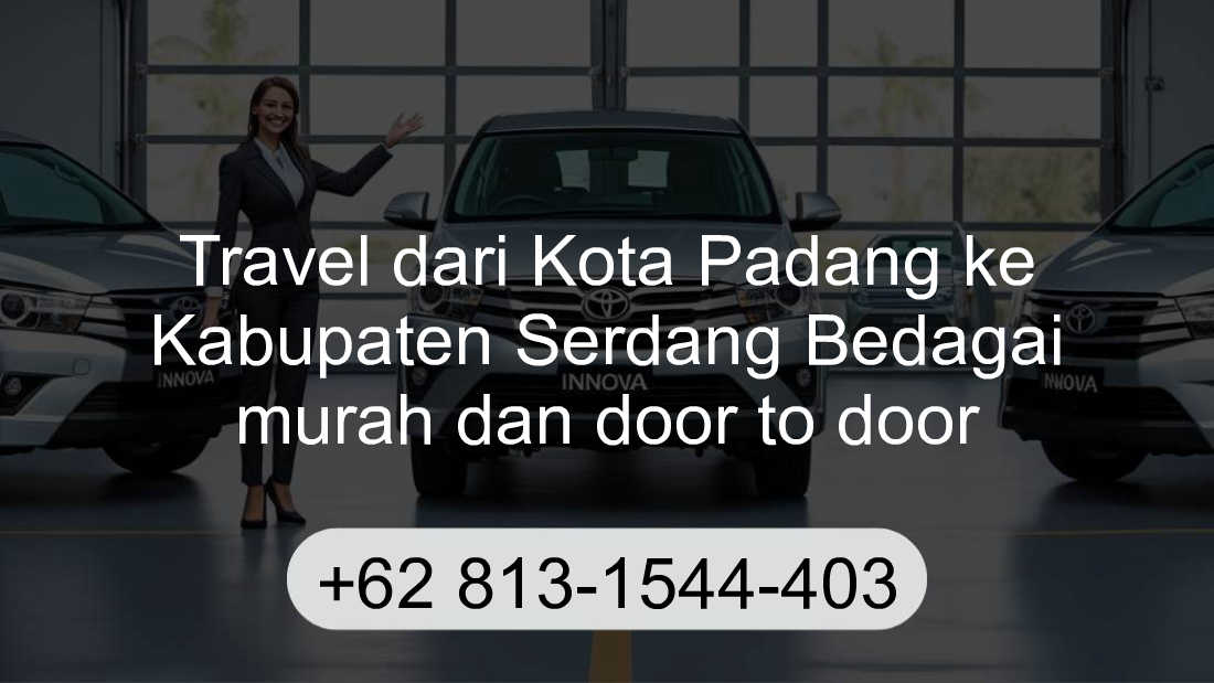 Travel Kota Padang Kabupaten Serdang Bedagai